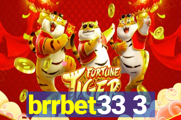 brrbet33 3